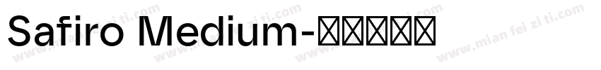 Safiro Medium字体转换